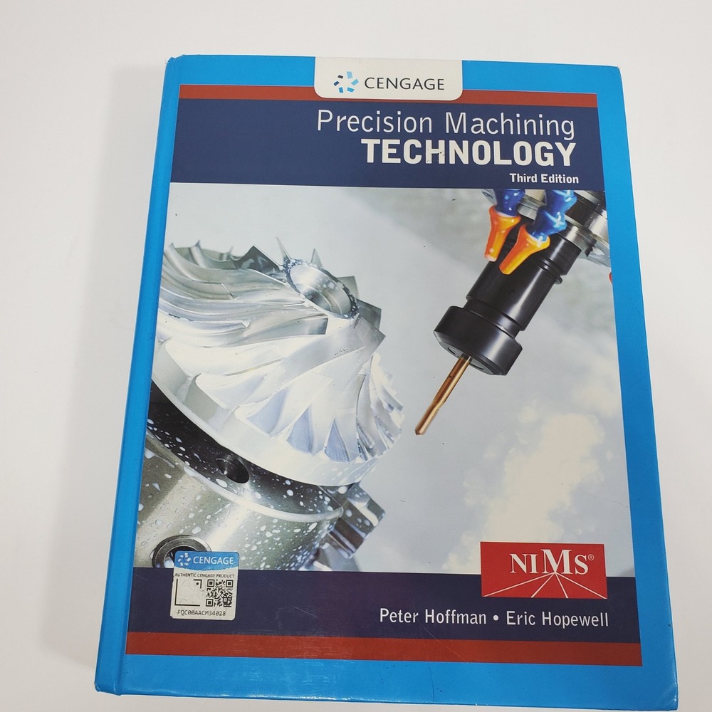 Precision Machining Technology by Peter Hoffman, Eric Hopewell 3rd Edition Book